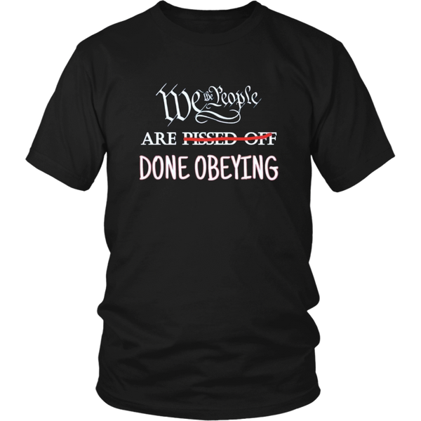 Done Obeying T-Shirt